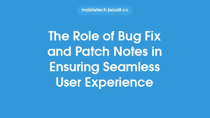 The Role of Bug Fix and Patch Notes in Ensuring Seamless User Experience Thumbnail