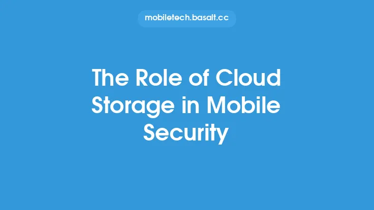 The Role of Cloud Storage in Mobile Security Thumbnail