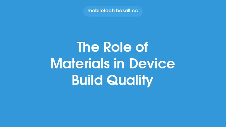 The Role of Materials in Device Build Quality Thumbnail