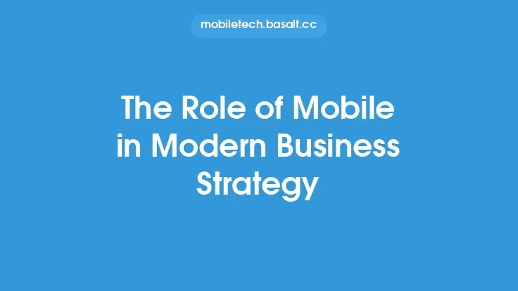 The Role of Mobile in Modern Business Strategy Thumbnail