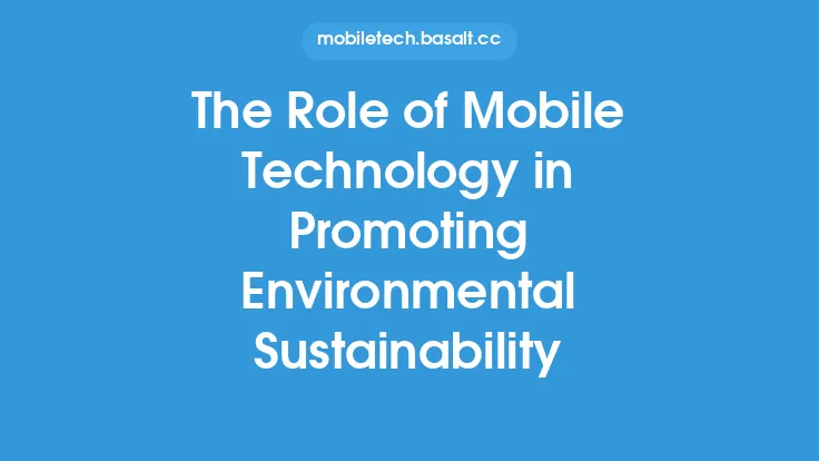 The Role of Mobile Technology in Promoting Environmental Sustainability Thumbnail