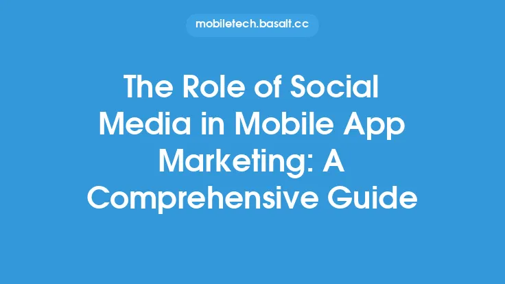 The Role of Social Media in Mobile App Marketing: A Comprehensive Guide Thumbnail