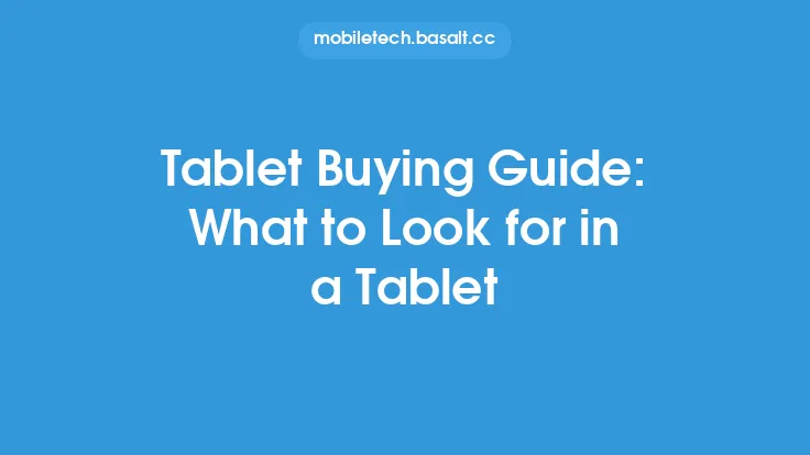 Tablet Buying Guide: What to Look for in a Tablet Thumbnail