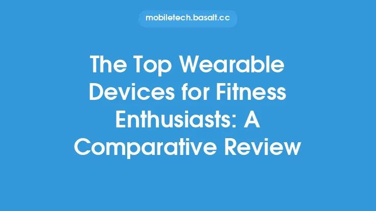 The Top Wearable Devices for Fitness Enthusiasts: A Comparative Review Thumbnail