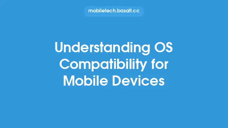 Understanding OS Compatibility for Mobile Devices Thumbnail