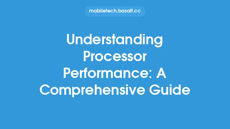 Understanding Processor Performance: A Comprehensive Guide Thumbnail