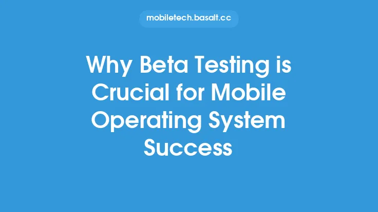Why Beta Testing is Crucial for Mobile Operating System Success Thumbnail
