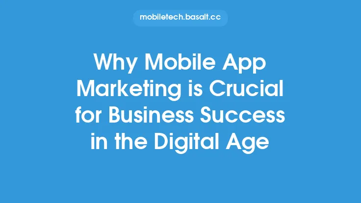 Why Mobile App Marketing is Crucial for Business Success in the Digital Age Thumbnail