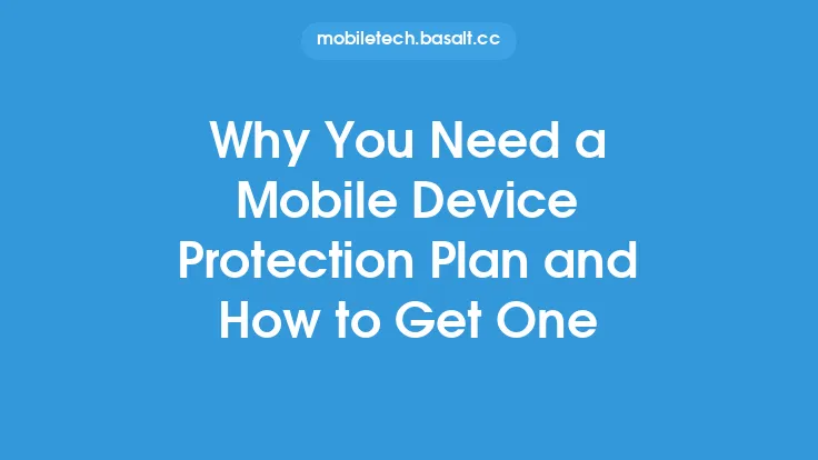 Why You Need a Mobile Device Protection Plan and How to Get One Thumbnail